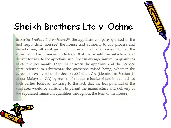 Sheikh Brothers Ltd v. Ochne 