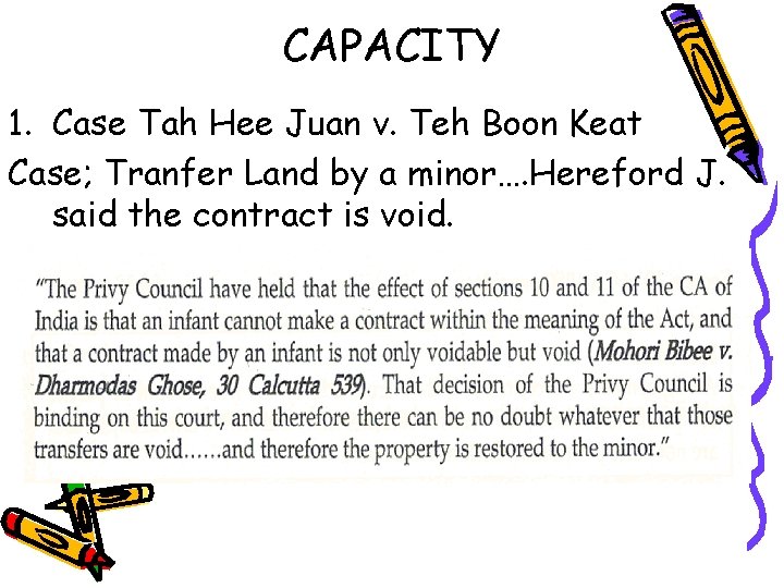 CAPACITY 1. Case Tah Hee Juan v. Teh Boon Keat Case; Tranfer Land by