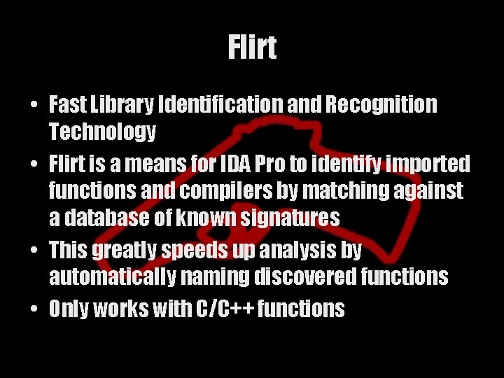 Flirt • Fast Library Identification and Recognition Technology • Flirt is a means for