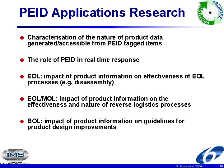 PEID Applications Research = Characterisation of the nature of product data generated/accessible from PEID