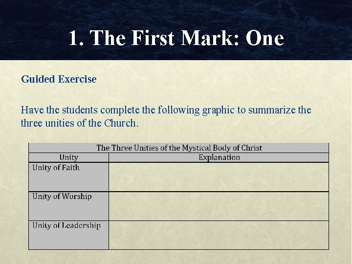 1. The First Mark: One Guided Exercise Have the students complete the following graphic