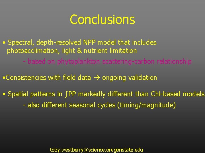 Conclusions • Spectral, depth-resolved NPP model that includes photoacclimation, light & nutrient limitation -