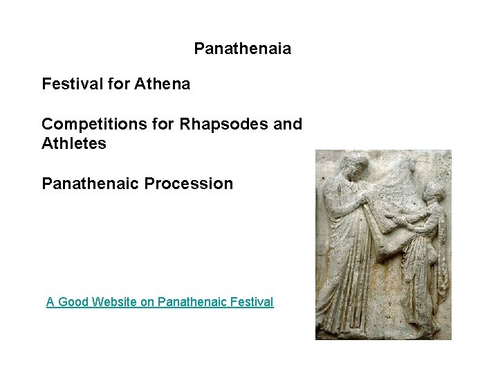 Panathenaia Festival for Athena Competitions for Rhapsodes and Athletes Panathenaic Procession A Good Website