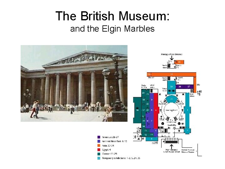 The British Museum: and the Elgin Marbles 