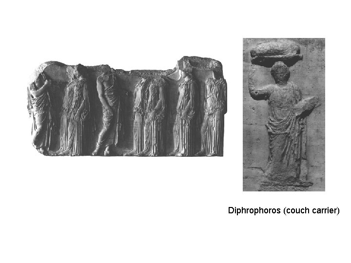 Diphrophoros (couch carrier) 