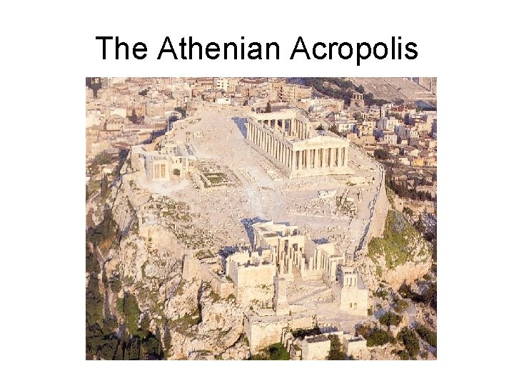 The Athenian Acropolis 