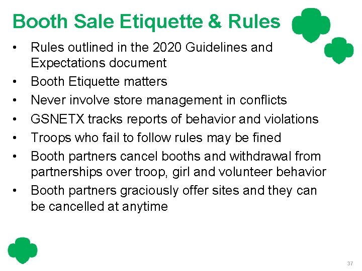 Booth Sale Etiquette & Rules • • Rules outlined in the 2020 Guidelines and
