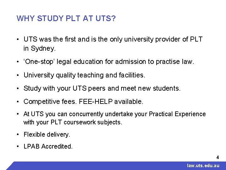WHY STUDY PLT AT UTS? • UTS was the first and is the only