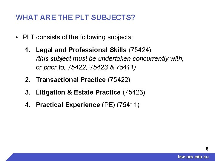 WHAT ARE THE PLT SUBJECTS? • PLT consists of the following subjects: 1. Legal