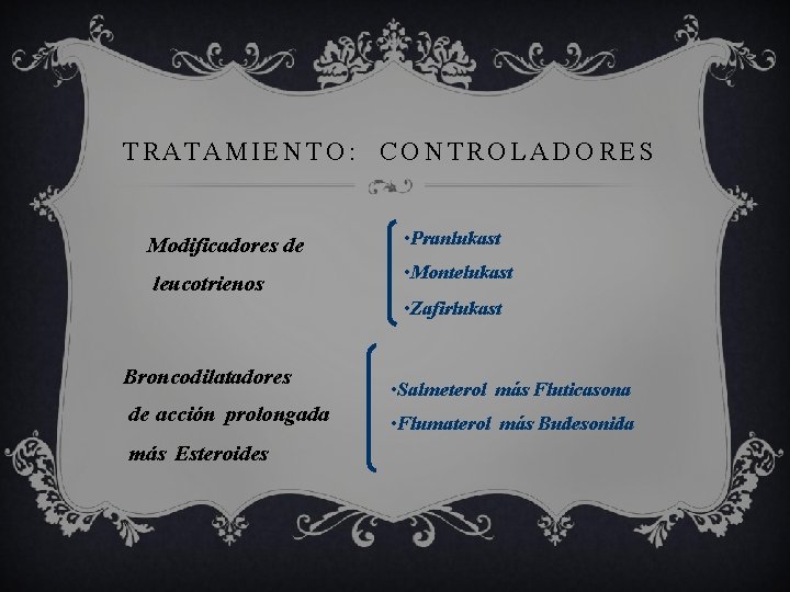 T R ATA M I E N T O : C O N T