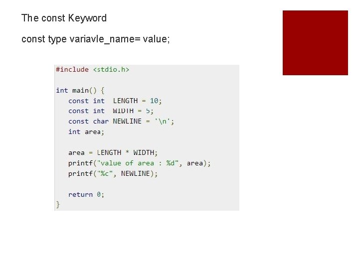 The const Keyword const type variavle_name= value; 