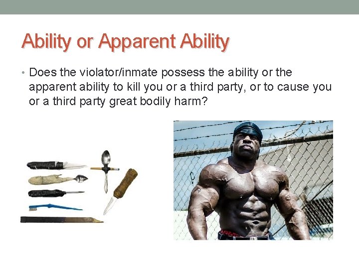 Ability or Apparent Ability • Does the violator/inmate possess the ability or the apparent Ability or Apparent Ability • Does the violator/inmate possess the ability or the apparent