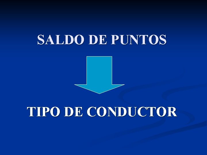 SALDO DE PUNTOS TIPO DE CONDUCTOR 