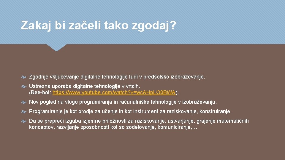 Zakaj bi začeli tako zgodaj? Zgodnje vključevanje digitalne tehnologije tudi v predšolsko izobraževanje. Ustrezna Zakaj bi začeli tako zgodaj? Zgodnje vključevanje digitalne tehnologije tudi v predšolsko izobraževanje. Ustrezna