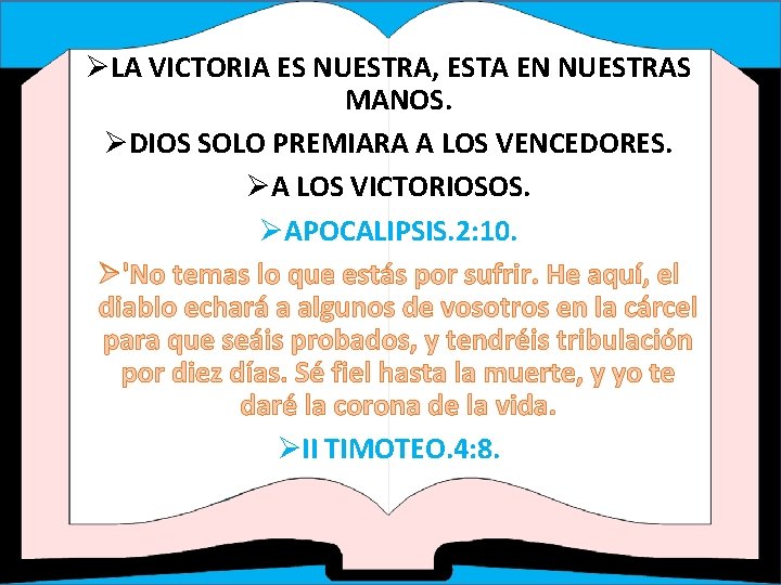 ØLA VICTORIA ES NUESTRA, ESTA EN NUESTRAS MANOS. ØDIOS SOLO PREMIARA A LOS VENCEDORES. ØLA VICTORIA ES NUESTRA, ESTA EN NUESTRAS MANOS. ØDIOS SOLO PREMIARA A LOS VENCEDORES.
