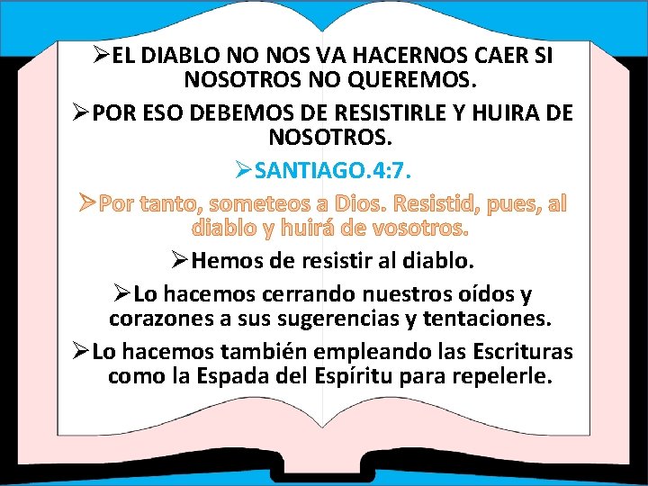 ØEL DIABLO NO NOS VA HACERNOS CAER SI NOSOTROS NO QUEREMOS. ØPOR ESO DEBEMOS ØEL DIABLO NO NOS VA HACERNOS CAER SI NOSOTROS NO QUEREMOS. ØPOR ESO DEBEMOS