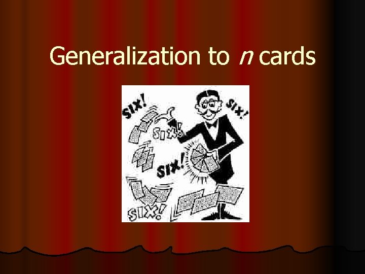 Generalization to n cards 