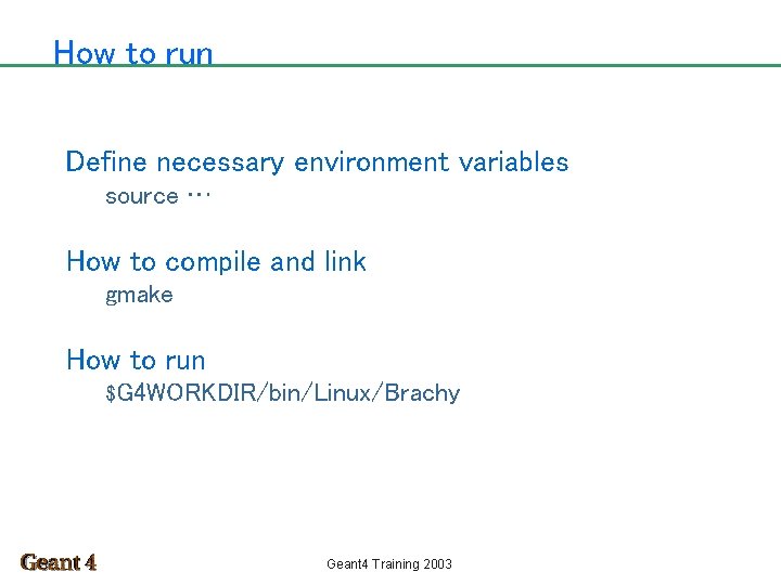 How to run Define necessary environment variables source … How to compile and link