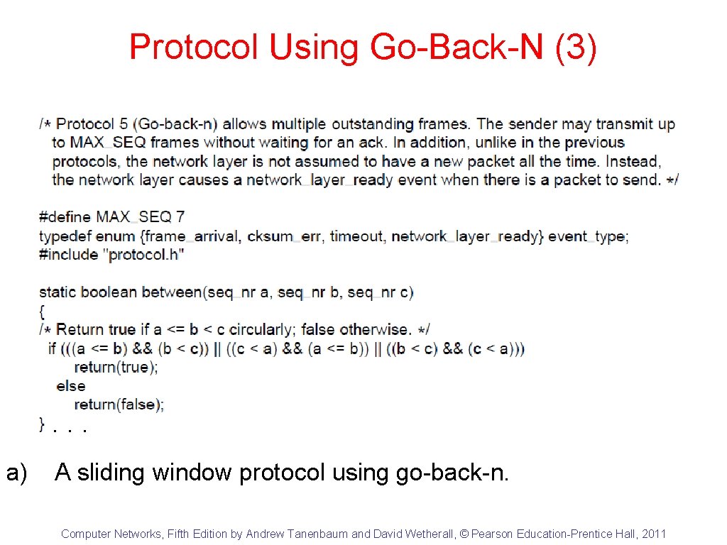 Protocol Using Go-Back-N (3) . . . a) A sliding window protocol using go-back-n.