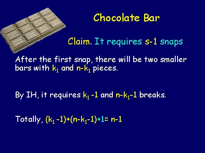 Chocolate Bar Claim. It requires s-1 snaps After the first snap, there will be