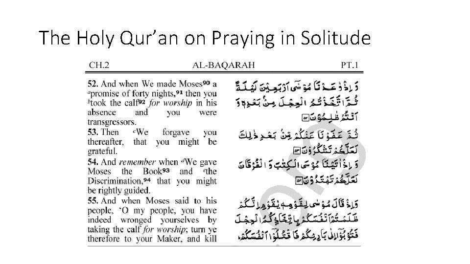 The Holy Qur’an on Praying in Solitude The Holy Qur’an on Praying in Solitude