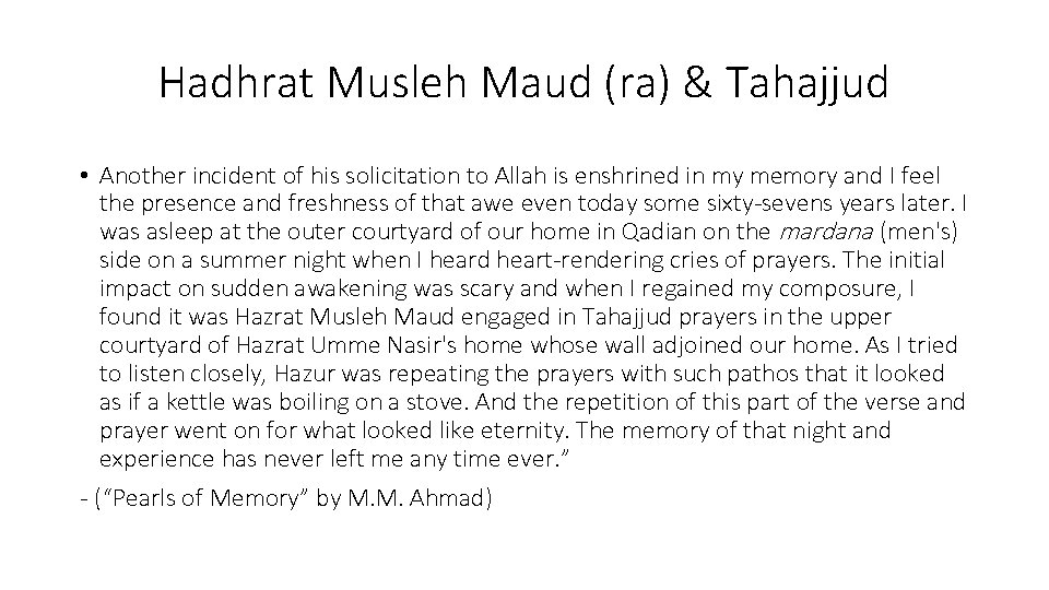 Hadhrat Musleh Maud (ra) & Tahajjud • Another incident of his solicitation to Allah