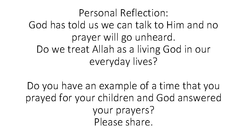 Personal Reflection: God has told us we can talk to Him and no prayer