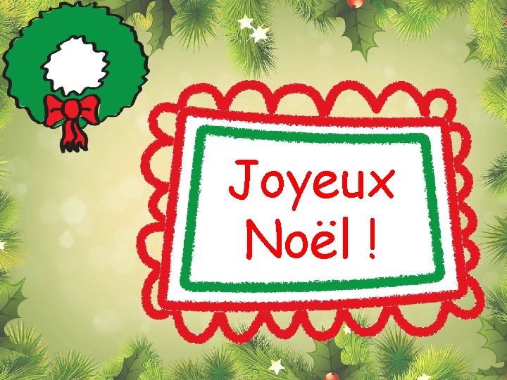 Joyeux Noël ! 