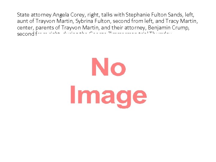 State attorney Angela Corey, right, talks with Stephanie Fulton Sands, left, aunt of Trayvon