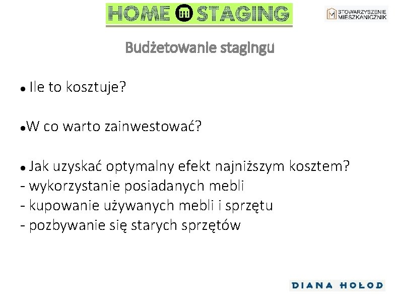 Budżetowanie stagingu Ile to kosztuje? W co warto zainwestować? Jak uzyskać optymalny efekt najniższym