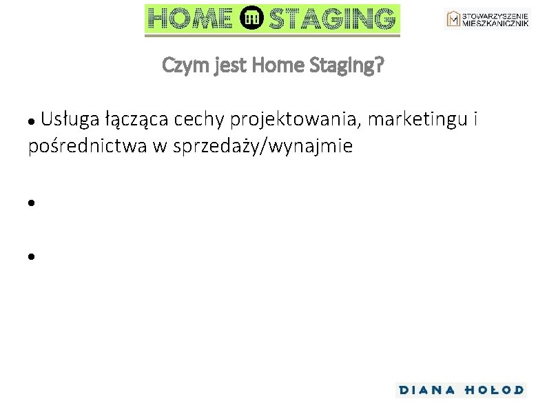 Czym jest Home Staging? Usługa łącząca cechy projektowania, marketingu i pośrednictwa w sprzedaży/wynajmie 