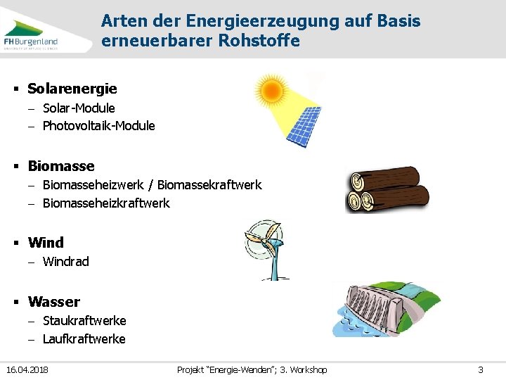 Arten der Energieerzeugung auf Basis erneuerbarer Rohstoffe § Solarenergie - Solar-Module - Photovoltaik-Module §