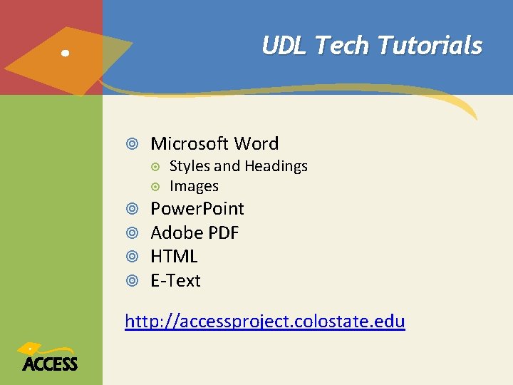 UDL Tech Tutorials Microsoft Word Styles and Headings Images Power. Point Adobe PDF HTML
