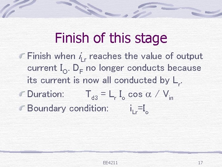 Finish of this stage Finish when i. Lr reaches the value of output current