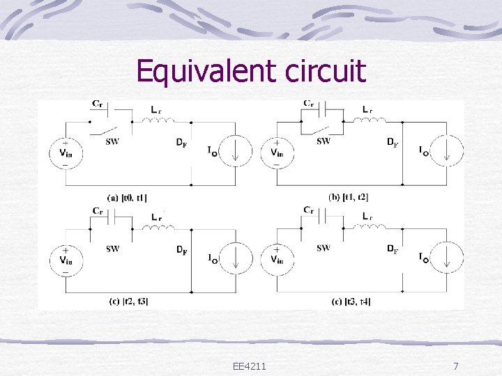 Equivalent circuit EE 4211 7 