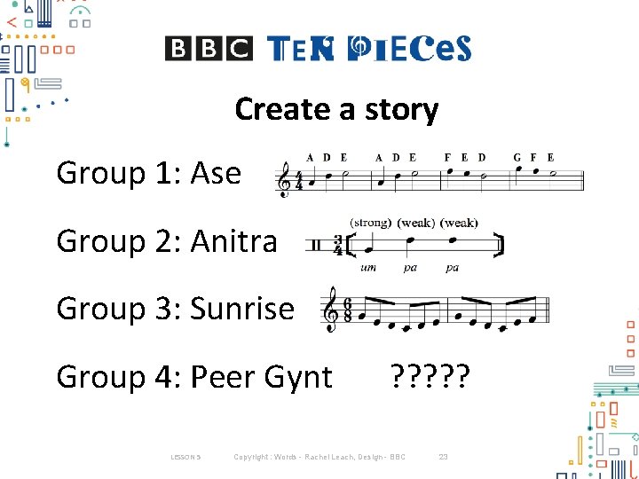 Create a story Group 1: Ase Group 2: Anitra Group 3: Sunrise Group 4: