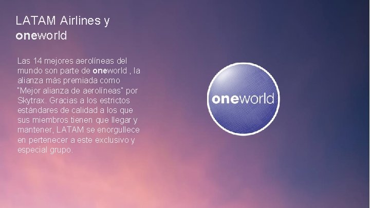 LATAM Airlines y oneworld Las 14 mejores aerolíneas del mundo son parte de oneworld