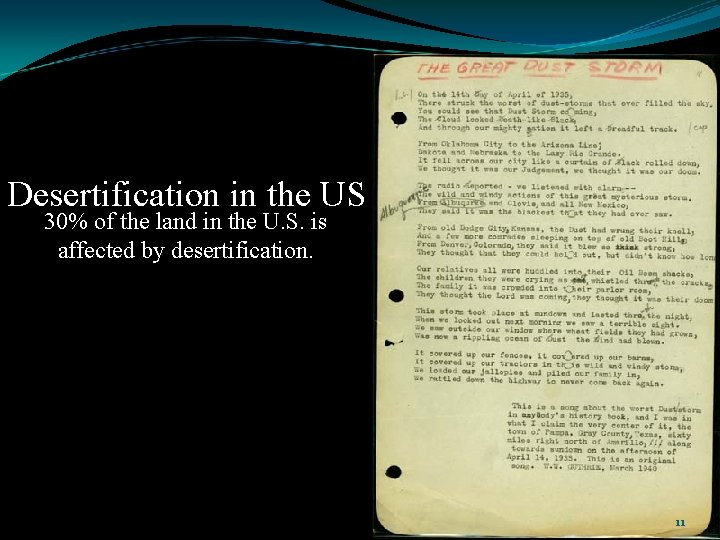 Desertification in the US 30% of the land in the U. S. is affected