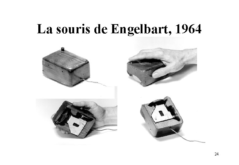 La souris de Engelbart, 1964 24 