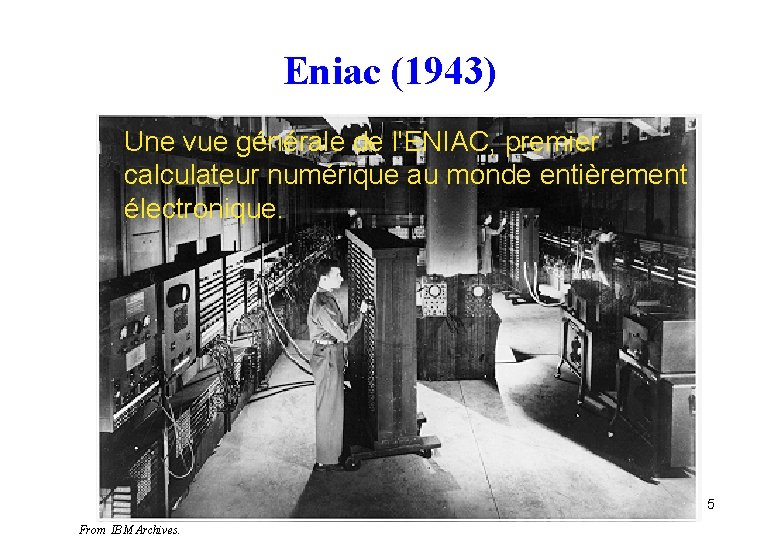 Eniac (1943) Une vue générale de l'ENIAC, premier calculateur numérique au monde entièrement électronique.