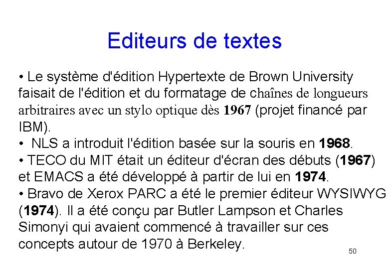 Editeurs de textes • Le système d'édition Hypertexte de Brown University faisait de l'édition
