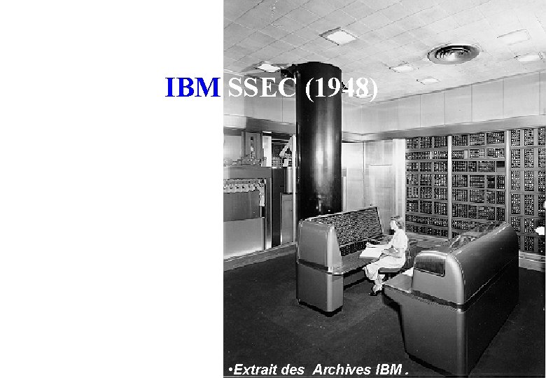 IBM SSEC (1948) 7 • Extrait des Archives IBM. 