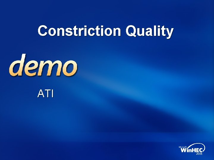 Constriction Quality ATI 