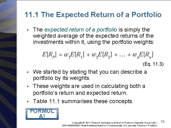 11. 1 The Expected Return of a Portfolio § The expected return of a