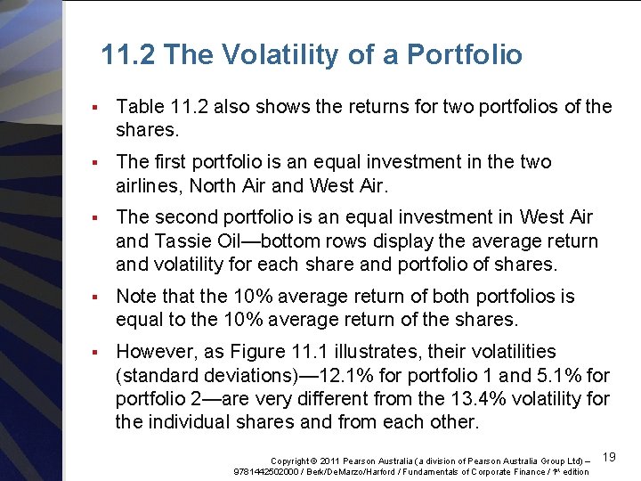 11. 2 The Volatility of a Portfolio § Table 11. 2 also shows the