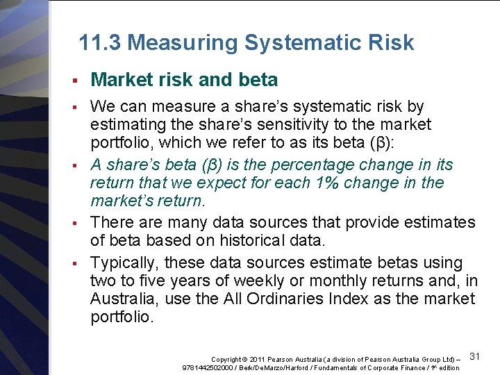 11. 3 Measuring Systematic Risk § Market risk and beta § We can measure