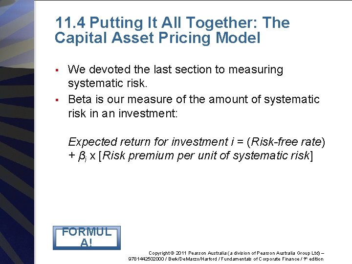 11. 4 Putting It All Together: The Capital Asset Pricing Model § § We