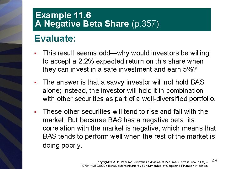 Example 11. 6 A Negative Beta Share (p. 357) Evaluate: § This result seems