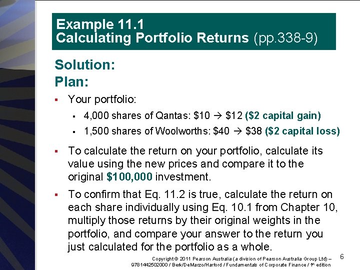 Example 11. 1 Calculating Portfolio Returns (pp. 338 -9) Solution: Plan: § Your portfolio: