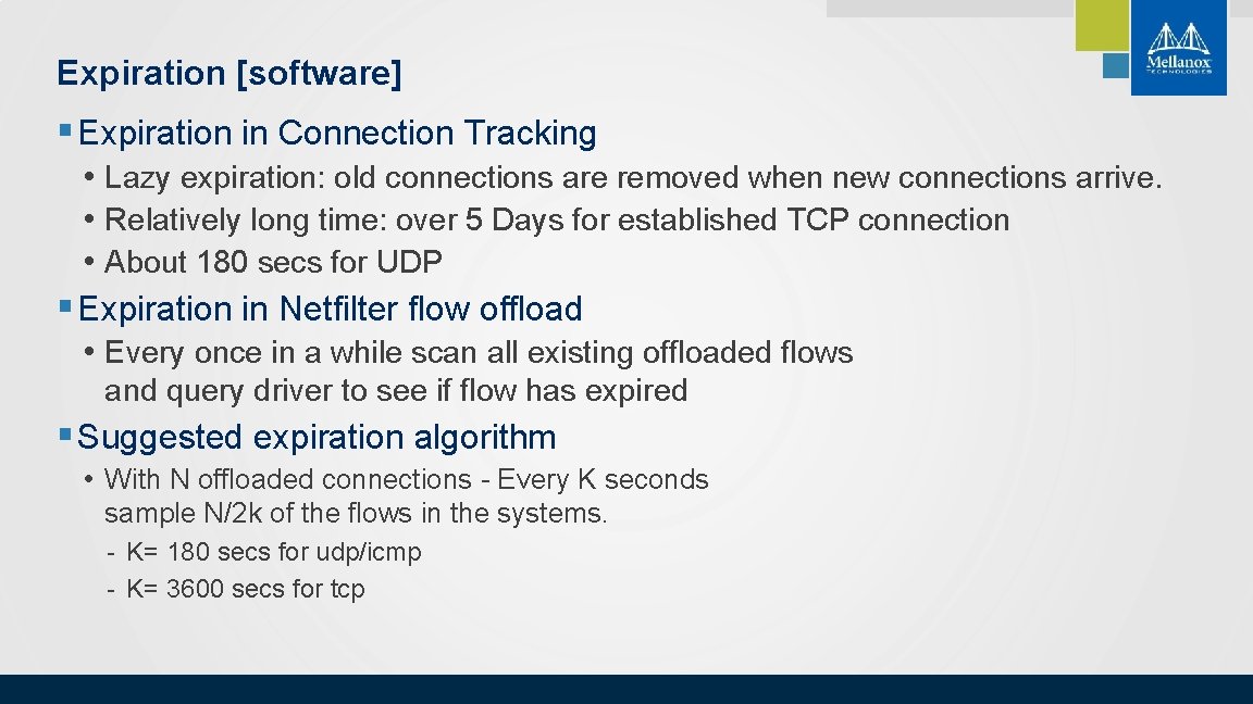 Expiration [software] § Expiration in Connection Tracking • Lazy expiration: old connections are removed